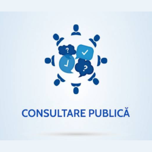 ANUNȚ Privind inițierea procedurii consultărilor publice